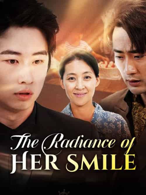 The Radiance of Her Smile（86集全）Frank＆Newton＆＆Evelyn＆Gael - 海之城海外短剧