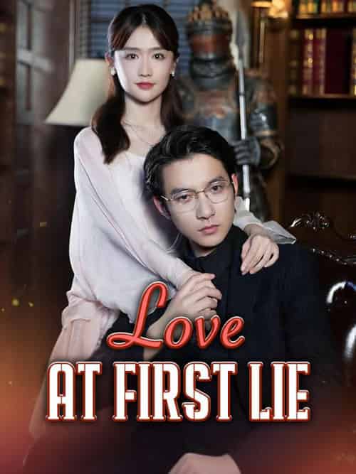 Love at First Lie（80集全）Zach＆Andrews＆＆Andrea＆Griffin - 海之城海外短剧