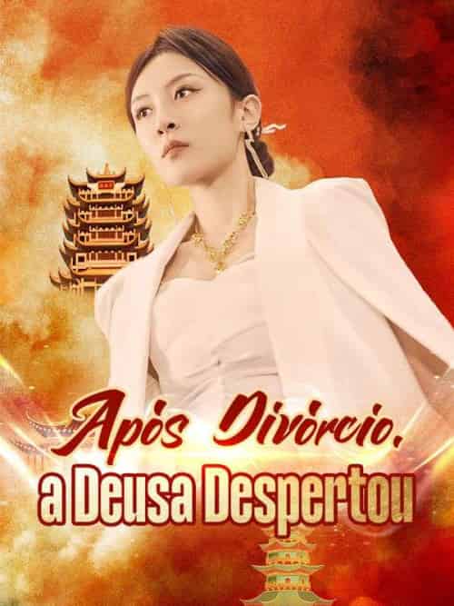 Após Divórcio, a Deusa Despertou（61集全）Clotilde＆Moniz - 海之城海外短剧