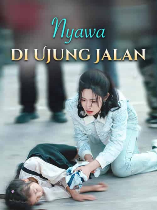 Nyawa di Ujung Jalan（29集全）Marlene＆Aguna＆＆Yulia＆Yusuf - 海之城海外短剧