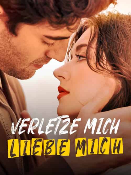 Verletze mich, liebe mich（54集全）＆Eric＆Sanchez＆＆Katherine＆Clark - 海之城海外短剧