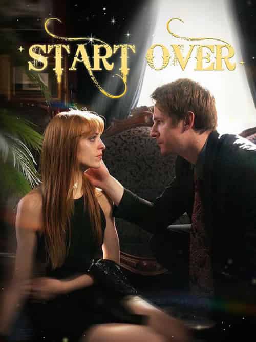 Start Over（64集全）Elvis＆＆Ophie - 海之城海外短剧