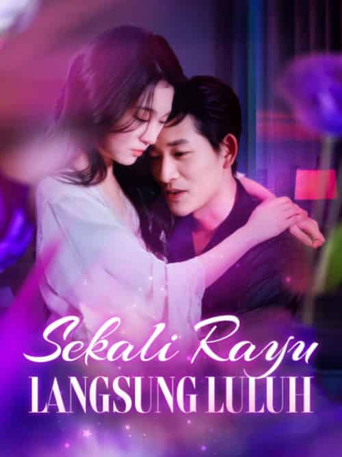 Sekali Rayu Langsung Luluh（101集全）Kezia＆Artha＆＆Bastian＆Mahesa - 海之城海外短剧