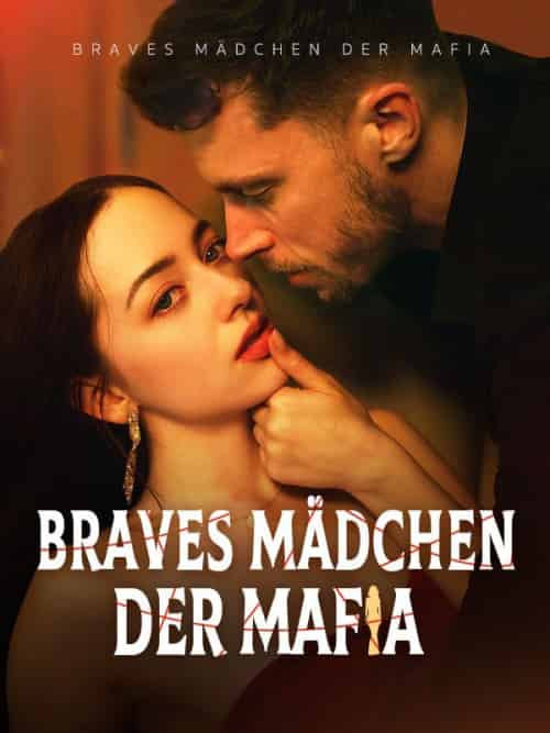 Braves Mädchen der Mafia Braves Mädchen der Mafia