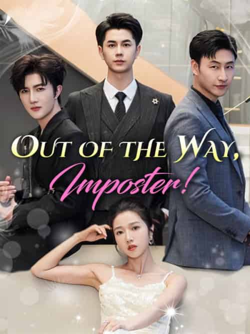 Out of the Way, Imposter!（70集）Susan＆Cole - 海之城海外短剧