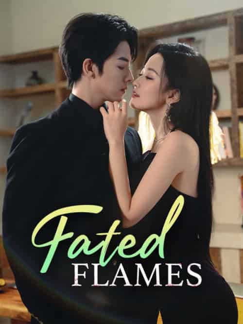 Fated Flames（60集全）Qin＆Shen＆＆Yuan＆Qian - 海之城海外短剧