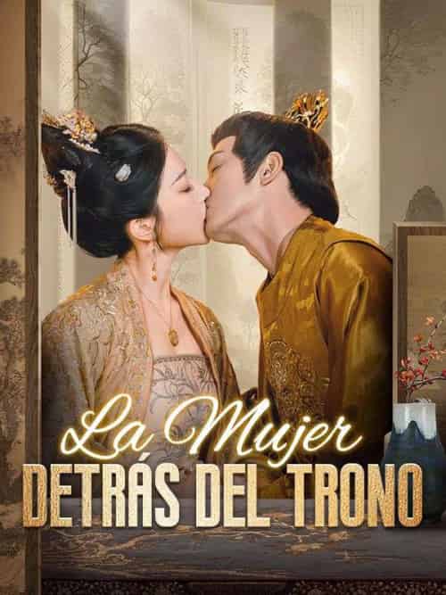 La Mujer Detrás del Trono（80集全）Lucía＆Montenegro＆y＆Sebastián＆Ávila - 海之城海外短剧