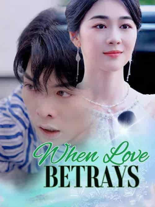 When Love Betrays（60集全）Lisa＆Judd＆＆Tim＆Grett - 海之城海外短剧