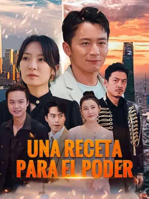 Una Receta para el Poder（96集全）Rafael＆Herrera＆＆Sandra＆Ríos - 海之城海外短剧