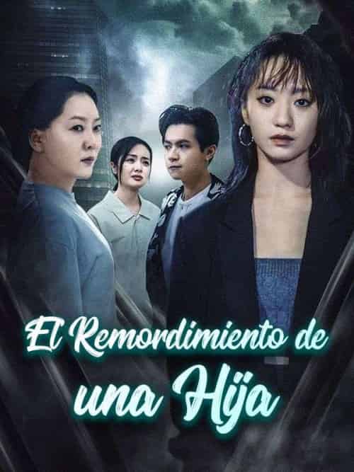 El Remordimiento de una Hija（60集全）Mason＆Spear＆＆Nicole＆Scott - 海之城海外短剧
