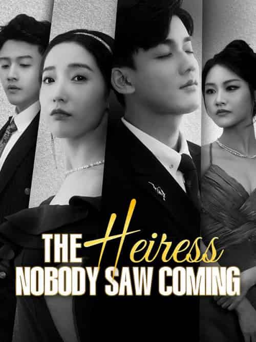 The Heiress Nobody Saw Coming（83集全）Scott＆Smith＆＆Natalie＆Lawson - 海之城海外短剧