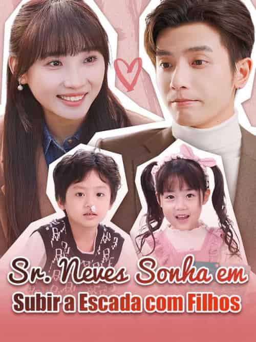 Sr. Neves Sonha em Subir a Escada com Filhos（99集全）Carlos＆Neves＆Isabel＆Costa - 海之城海外短剧