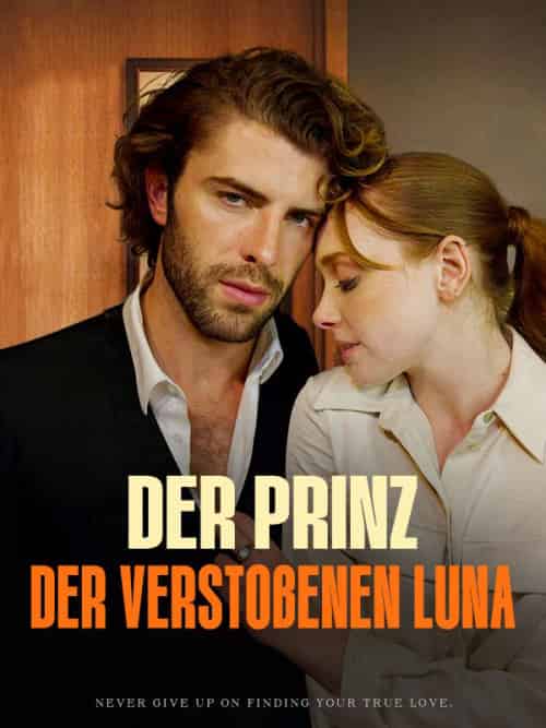 Der Prinz der verstoßenen Luna（59集全）Caspien＆Drakos＆＆Wilhelmina＆Balfour - 海之城海外短剧