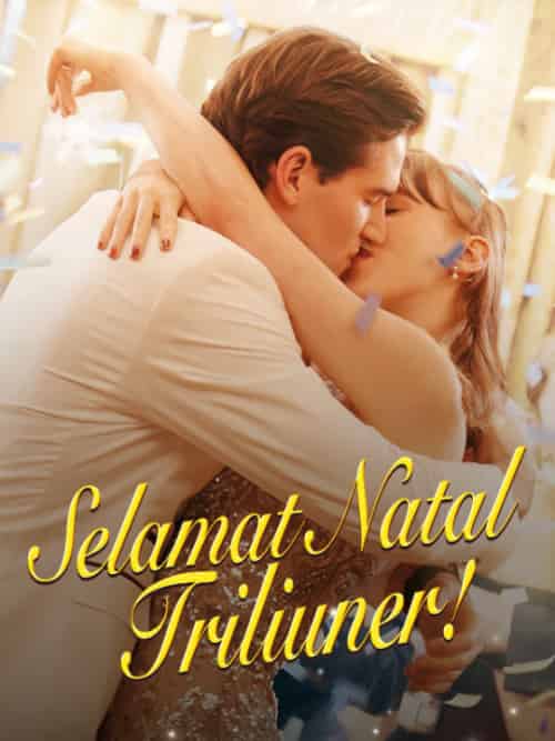 Selamat Natal, Triliuner! Selamat Natal, Triliuner!