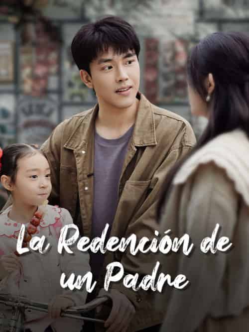 La Redención de un Padre（70集全）Manuel＆Baro＆＆Yolanda＆Muñoz - 海之城海外短剧