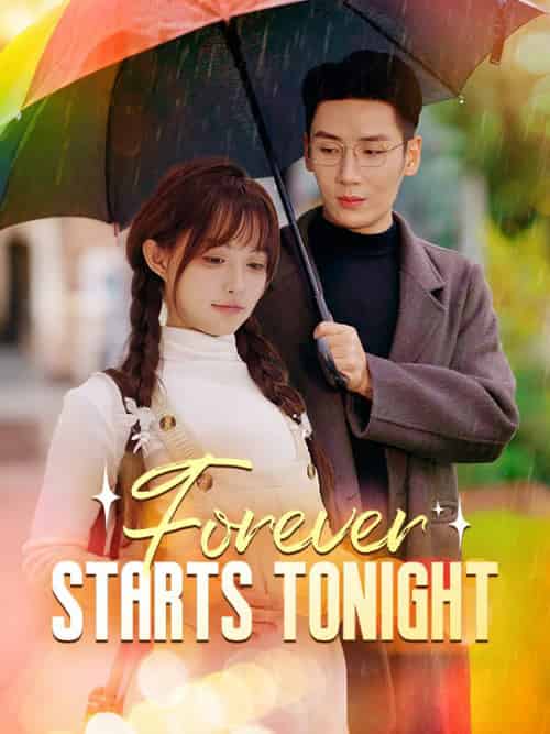 Forever Starts Tonight（52集全）Stella＆Page＆＆Jerry＆Gray - 海之城海外短剧