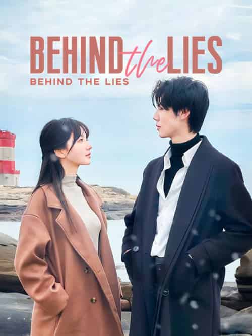 Behind the Lies（83集全）Wallace＆Kingsley＆＆Cassandra＆Vetch - 海之城海外短剧
