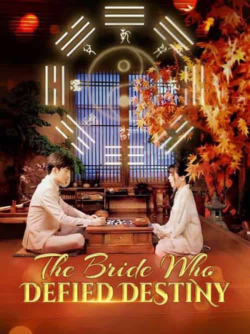 The Bride Who Defied Destiny The Bride Who Defied Destiny