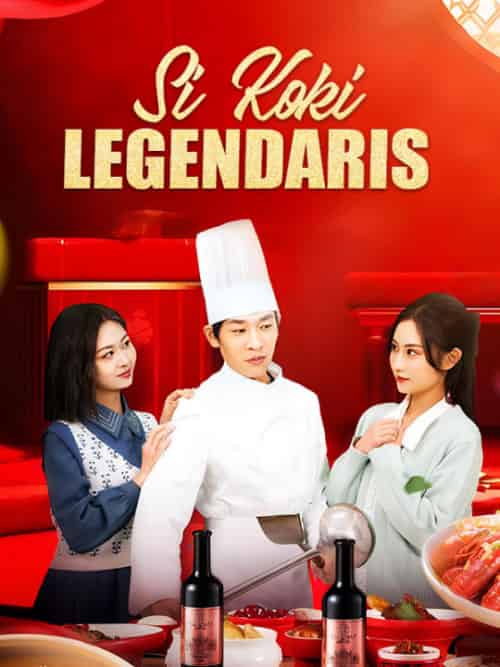 Si Koki Legendaris（42集全）Ferry＆Lesmana - 海之城海外短剧